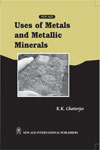 NewAge Uses of Metals and Metallic Minerals